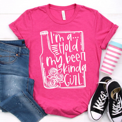 I'm A Hold My Beer Kinda Girl | Graphic Tee