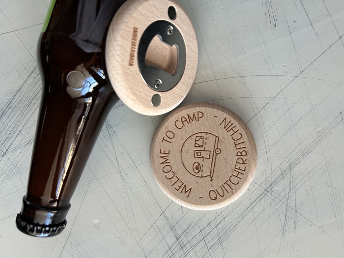 Welcome to Camp Quitcherbitchin - magnetic wood bottle opener