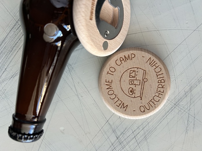 Welcome to Camp Quitcherbitchin - magnetic wood bottle opener