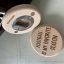  Football is my Favorite Season - Magnetic Wood Bottle Opener