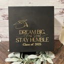 Black Dream Big  Engraved Graduation Keepsake Box – A Timeless Gift for Grads! ✨🎓