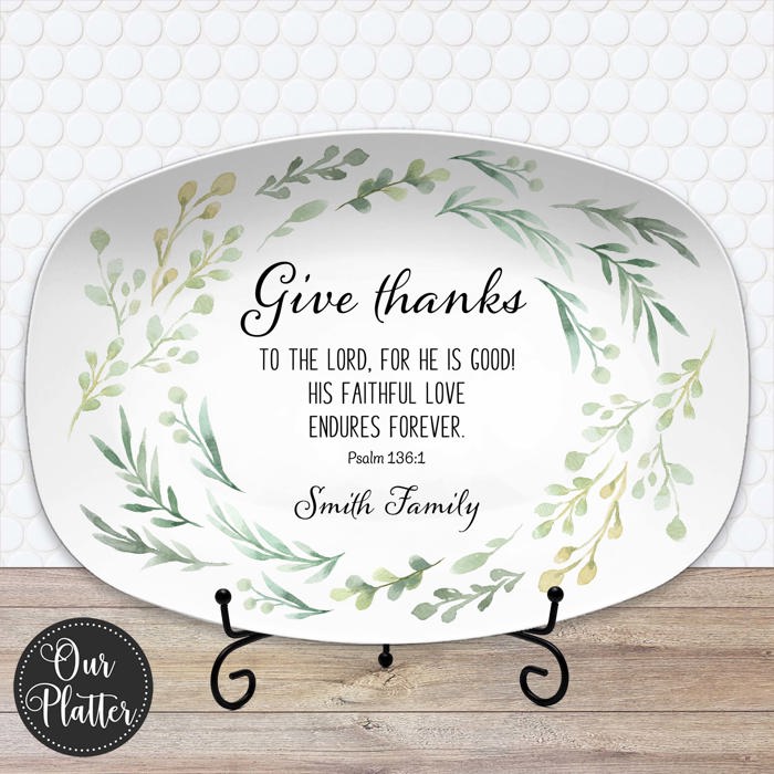 Personalized Give Thanks Platter | Custom Scripture Serving Tray |  Family Dinner Prayer | Faith Gift for Any Season