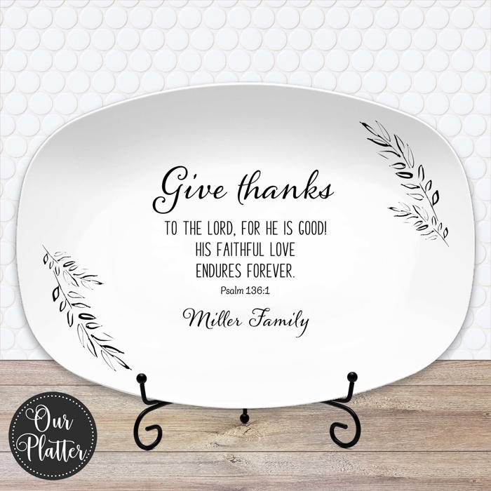 Personalized Give Thanks Platter | Custom Scripture Serving Tray |  Family Dinner Prayer | Faith Gift for Any Season
