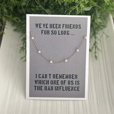  Funny Best Friend Dainty Pearl Necklace & Stationery Card