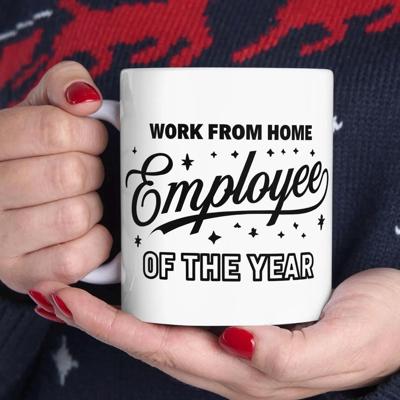 Employee of the Year Funny Ceramic Mug, Work From Home Gift,  Sarcastic Gift for Remote Worker