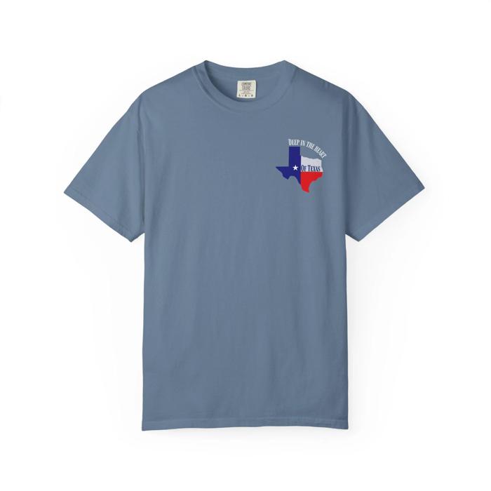 Deep in the Heart of Texas Comfort Colors T-Shirt