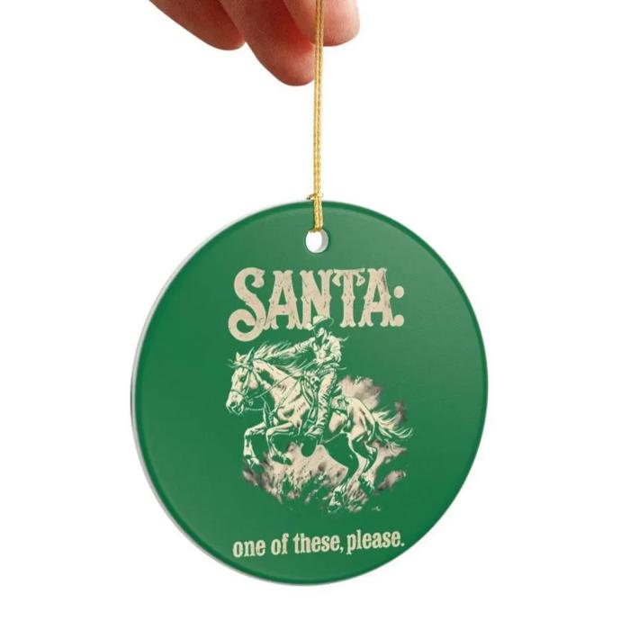 Cowgirls Wish Ornament, Funny Western Style Keepsake