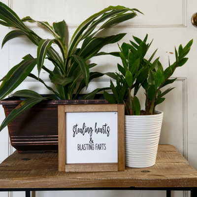 Stealing Hearts and Blasting Farts - Mini Sign