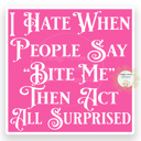 Bite Me - Square Stocking Stuffer Vinyl Decal Fun Custom Decal Waterproof Stickers