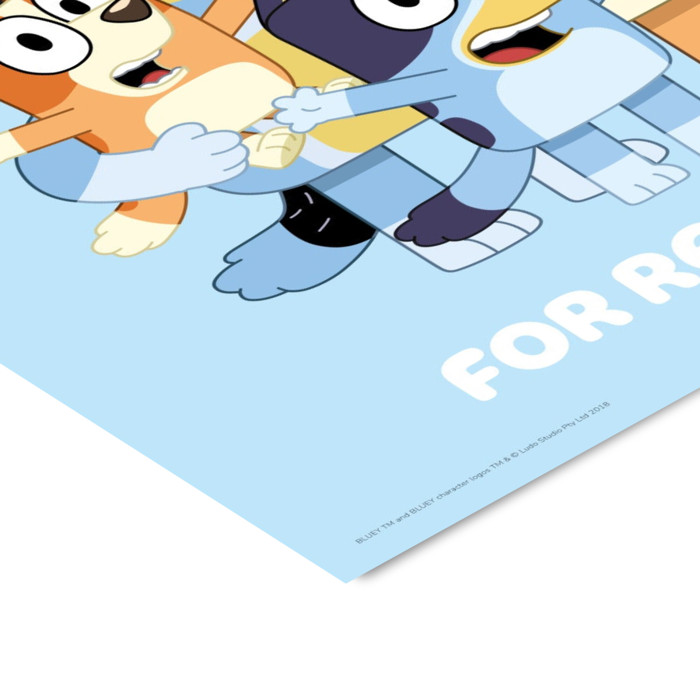 Bluey - Family For Real Life  Poster without frame