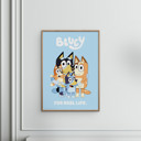 12 x 16 inches Bluey - Family For Real Life  Poster without frame