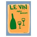  Engberg Studio - Le Vin, Merci!  Poster  without frame