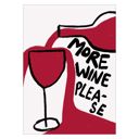 20 x 28 inches Athene Fritsch - More Wine Please  Poster  without frame