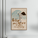  Sissan Richardt - Relax And Ignore  Poster  without frame