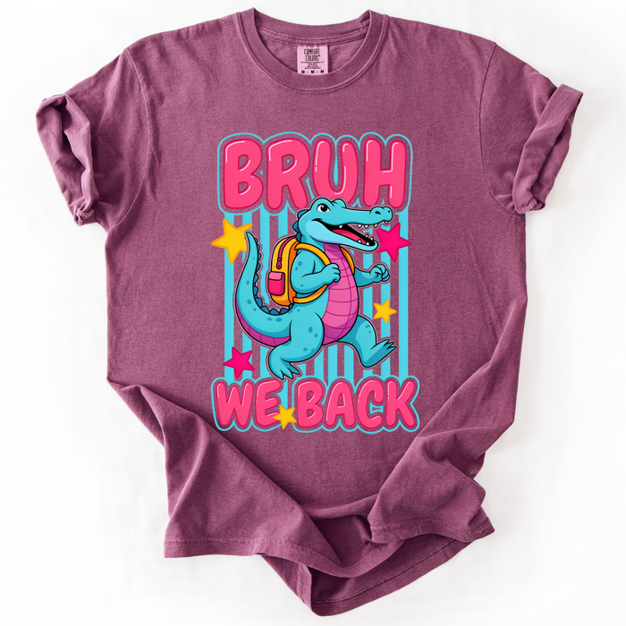 Bruh We Back, Funny, Alligator, Student, Back To School, Teacher, Comfort Colors T-Shirt