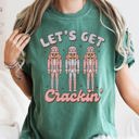  Let's Get Cracking Nutcracker Christmas Retro Holiday Cheer Vintage Vibe Edition Comfort Colors Tee