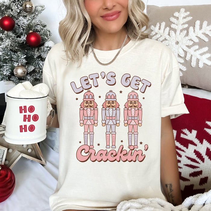 Let's Get Cracking Nutcracker Christmas Retro Holiday Cheer Vintage Vibe Edition Comfort Colors Tee