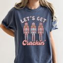 Small Denim Blue Let's Get Cracking Nutcracker Christmas Retro Holiday Cheer Vintage Vibe Edition Comfort Colors Tee