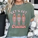 XL Moss Dark Green Let's Get Cracking Nutcracker Christmas Retro Holiday Cheer Vintage Vibe Edition Comfort Colors Tee