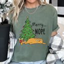 Small Moss Dark Green Merry Nope Funny Cat Christmas Holiday Laughs Edition For Cat Lovers And Cozy Season Wear Comfort Colors Tee