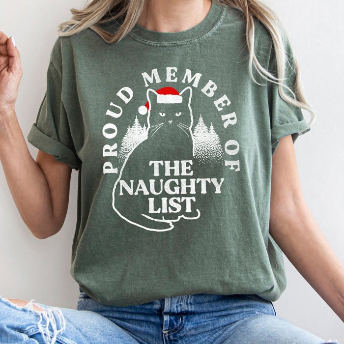 Proud Member Of The Naughty List Cat Christmas Santa Festive Edition Comfort Colors Tee