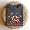  I'm Dreaming Of A White Christmas Retro Movie Classic Nostalgic Holiday Theme Comfort Colors Tee