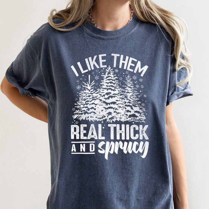 I Like Them Real Thick Christmas Retro Funny Baby Got Back Mix Pine Tree Comfort Colors Tee