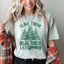 Large Bay Light Sage I Like Them Real Thick Christmas Retro Funny Baby Got Back Mix Pine Tree Comfort Colors Tee