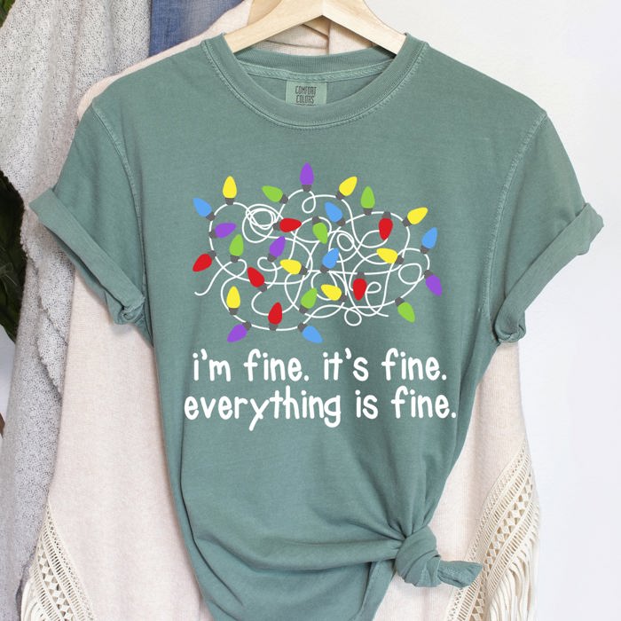 I'm Fine, It's Fine, Everything Is Fine Christmas Lights Edition Comfort Colors Tee