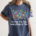 XL Denim Blue I'm Fine, It's Fine, Everything Is Fine Christmas Lights Edition Comfort Colors Tee