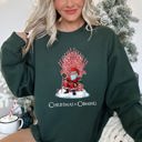  Christmas Is Coming Santa Throne Game Holiday Countdown Edition Sweatshirt