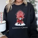 Large Black Christmas Is Coming Santa Throne Game Holiday Countdown Edition Sweatshirt