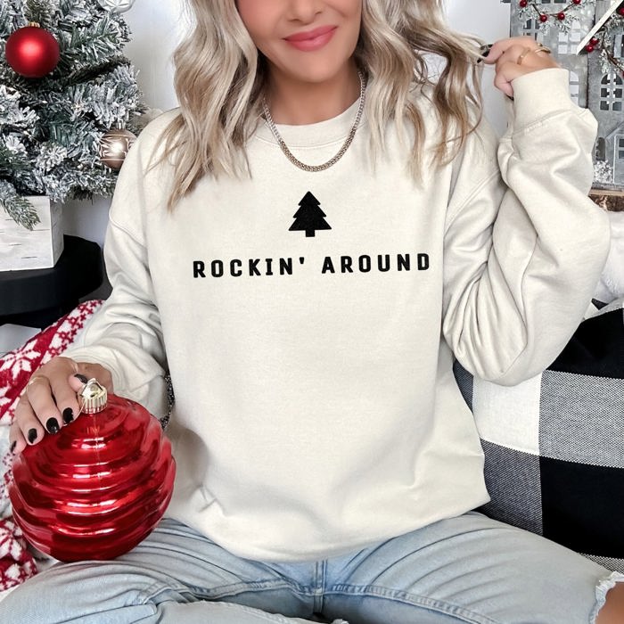 Rocking Around The Christmas Tree Classic Holiday Song Inspired Cozy Festive Christmas Theme Sweatshirt