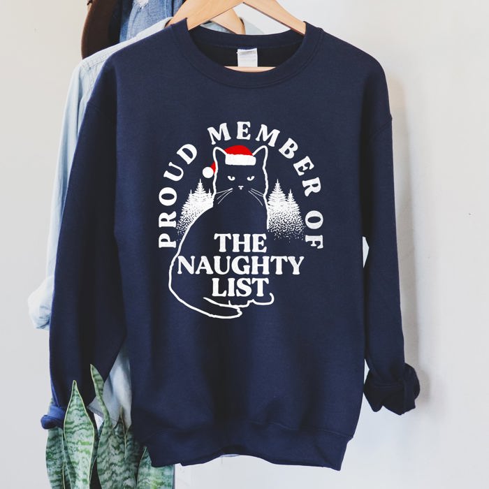 Proud Member Of The Naughty List, Cat Christmas Edition For Holiday Cat Lovers And Mischief Makers Sweatshirt