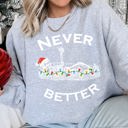 Large Heather Sport Gray Never Better Christmas Skeleton Retro Holiday Scene Illustration With Festive Charm And Nostalgia Sweatshirt