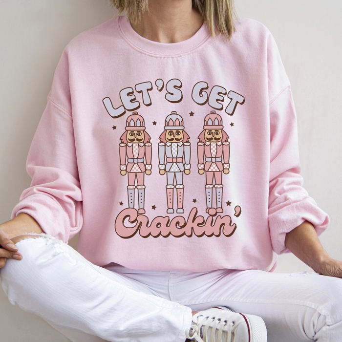 Let's Get Cracking Nutcracker Christmas Holiday Cheer Limited Edition Cozy Sweatshirt