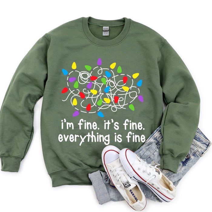 I'm Fine, It's Fine, Everything Is Fine Christmas Sweatshirt With Festive Quote And Cozy Comfort
