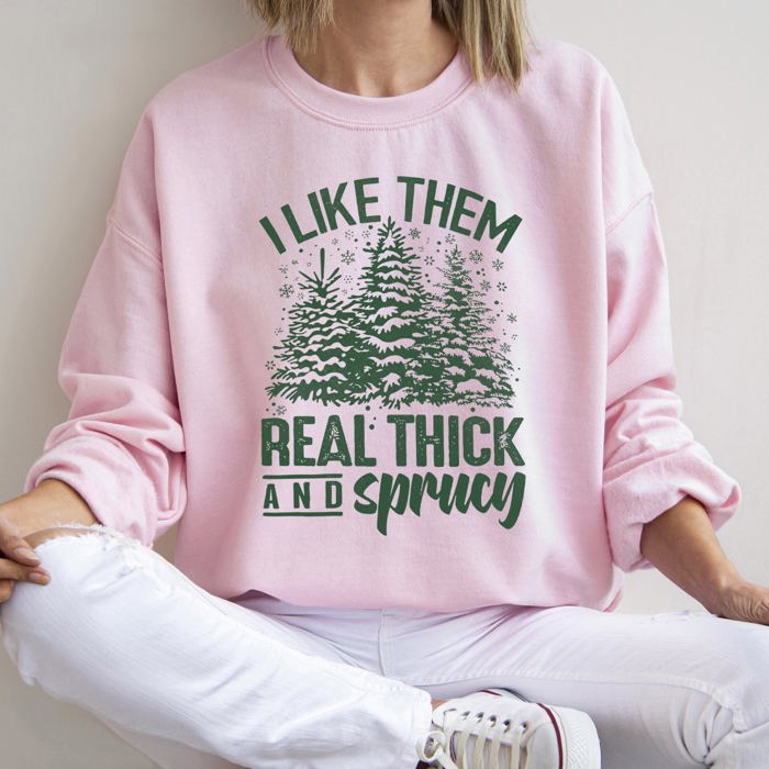 I Like Them Real Thick Christmas Limited Edition Cozy Fleece Lined Statement Sweatshirt