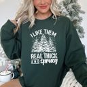 XXL Forest Green I Like Them Real Thick Christmas Cozy Bold Holiday Festive Winter Vibes Sweatshirt