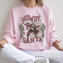  Howdy Santa, Reindeer Cowboy Rodeo Christmas Western Holiday Graphic Seasonal Sweatshirt