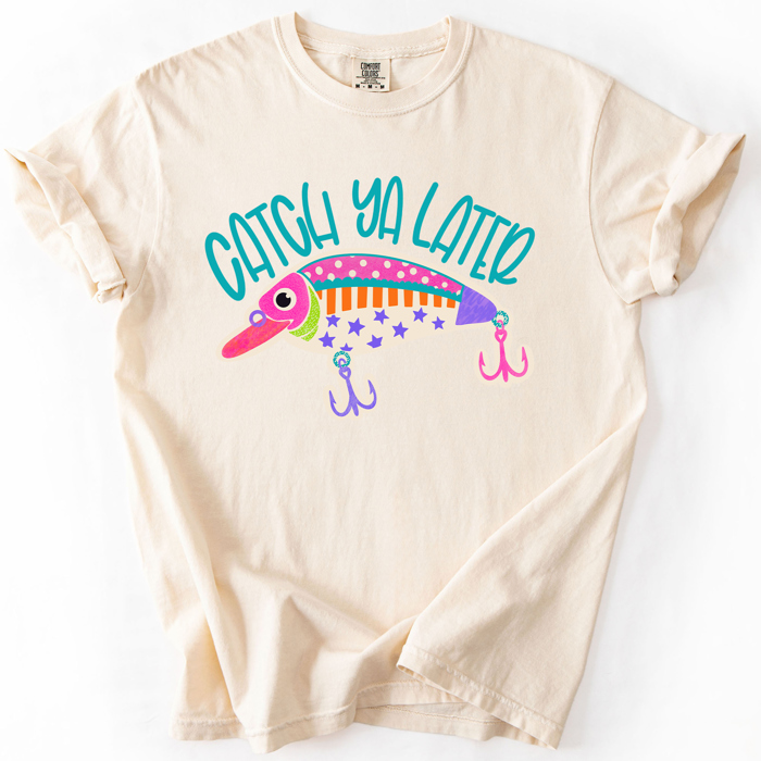 Catch Ya Later, Fishing, Funny, America, Sports, Back To School, Teacher, Comfort Colors T-Shirt
