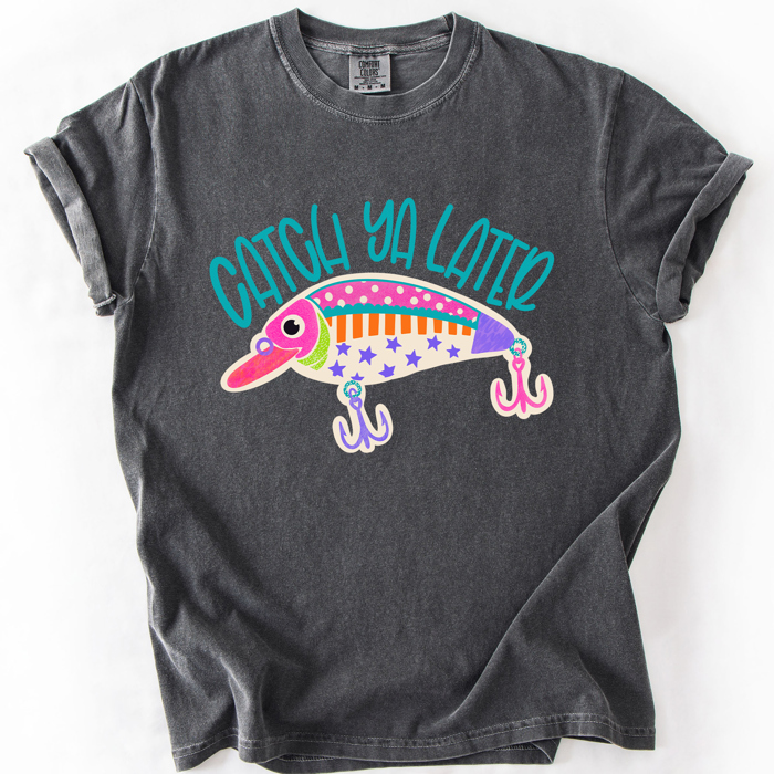 Catch Ya Later, Fishing, Funny, America, Sports, Back To School, Teacher, Comfort Colors T-Shirt