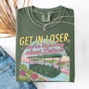 XXXL Moss Dark Green Get In Loser Magical Journey Future Land Theme Park Trip Retro Vacation Comfort Colors Tee