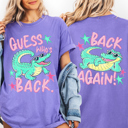  Guess Who's Back, Funny Alligator, Back To School, Front and Back, Teacher, Student, Comfort Colors T-Shirt