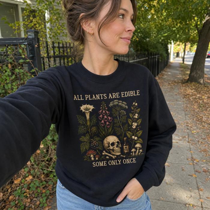 All Plants Edible, Skull, Poisonous Botanicals, Vintage Sweatshirt