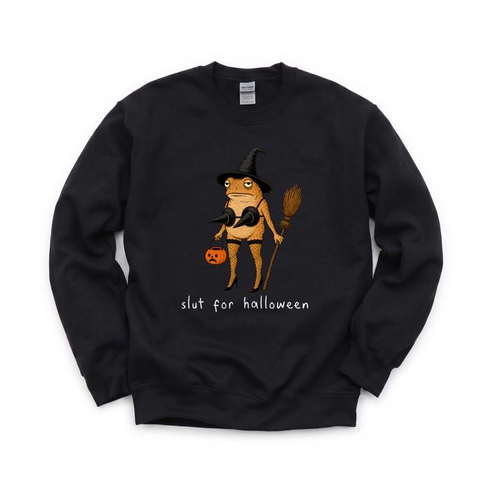 Slut For Halloween, Funny, Frog, Sassy Sweatshirt