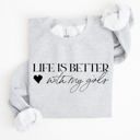 XL Ash Light Gray Life Is Better With My Girls Mother's Day Edition Graphic Celebrate Family Bond Sweatshirt