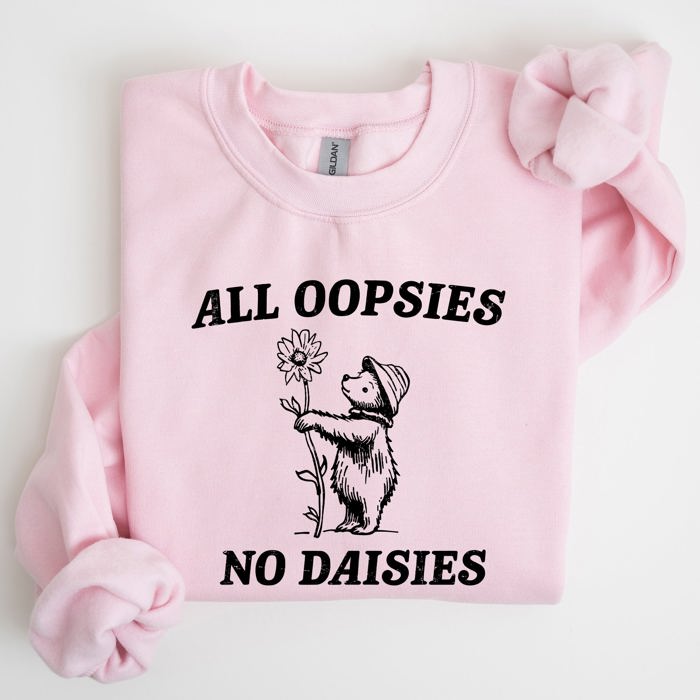 All Oopsies No Daisies Cute Bear Illustration Premium Cozy Everyday Comfort Sweatshirt