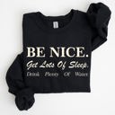 Large Black Be Nice Get Lots Of Sleep Self Care Self Love Sweatshirt