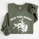 XXL Military Green Hold Your Horses Rodeo Cowboy Western Rodeo Theme Vintage Graphic Cozy Sweatshirt